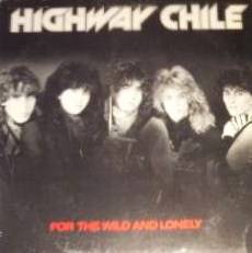 Highway Chile : For the Wild and Lonely